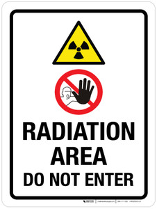 Radiation Area Do Not Enter Portrait - Wall Sign