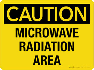 Caution: Microwave Radiation Area Landscape - Wall Sign