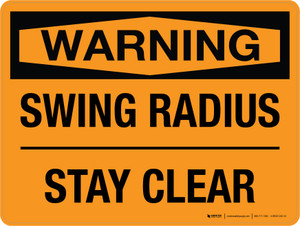 Warning: Swing Radius - Stay Clear Landscape - Wall Sign