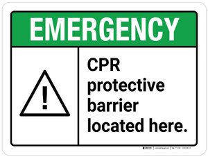Emergency: CPR Protective Barrier Located Here ANSI Landscape - Wall Sign