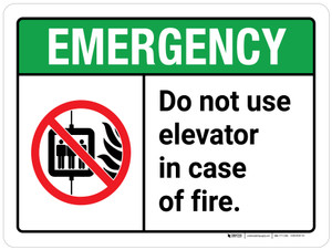 Emergency: Do Not Use Elevator In Case of Fire ANSI Landscape - Wall Sign Emergency: Do Not Use Elevator In Case of Fire ANSI Landscape - Wall Sign