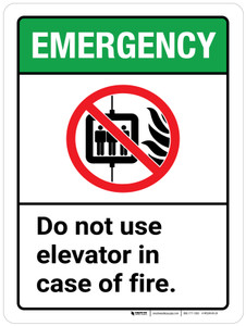 Emergency: Do Not Use Elevator In Case of Fire ANSI Portrait - Wall Sign Emergency: Do Not Use Elevator In Case of Fire ANSI Portrait - Wall Sign