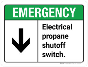 Emergency: Electrical Propane Shutoff Switch with Down Arrow ANSI Landscape - Wall Sign