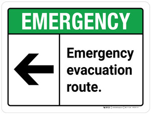 Emergency: Emergency Evacuation Route with Left Arrow ANSI Landscape - Wall Sign