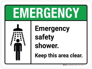Emergency: Emergency Safety Shower Keep This Area Clear ANSI Landscape - Wall Sign Emergency: Emergency Safety Shower Keep This Area Clear ANSI Landscape - Wall Sign
