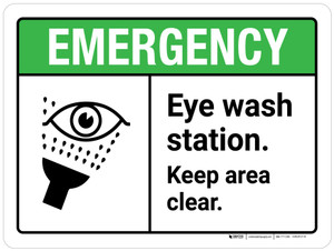 Emergency: Eye Wash Station Keep Area Clear ANSI Landscape - Wall Sign