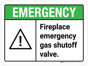 Emergency: Fireplace Emergency Gas Shutoff Valve ANSI Landscape - Wall Sign