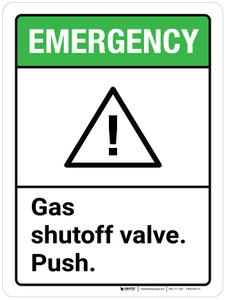 Emergency: Gas Shutoff Valve Push ANSI Portrait - Wall Sign