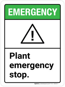 Emergency: Plant Emergency Stop ANSI Portrait - Wall Sign Emergency: Plant Emergency Stop ANSI Portrait - Wall Sign