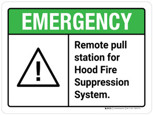 Emergency: Remote Pull Station for Hood Fire Suppression System ANSI Landscape - Wall Sign