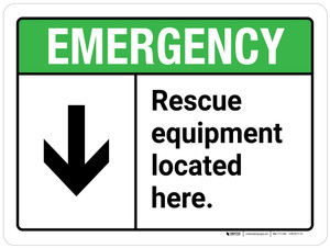 Emergency: Rescue Equipment Located Here with Down Arrow ANSI Landscape - Wall Sign