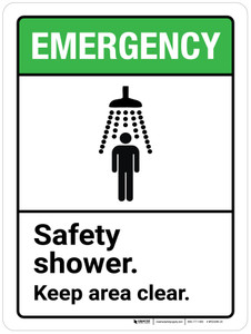 Emergency: Safety Shower Keep Area Clear ANSI Portrait - Wall Sign Emergency: Safety Shower Keep Area Clear ANSI Portrait - Wall Sign