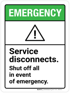 Emergency: Service Disconnects Shut Off All In Event Of Emergency ANSI Portrait - Wall Sign Emergency: Service Disconnects Shut Off All In Event Of Emergency ANSI Portrait - Wall Sign