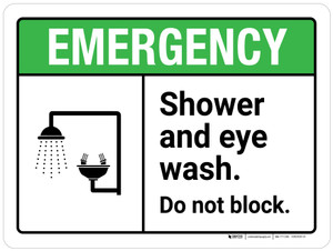 Emergency: Shower And Eye Wash Do Not Block ANSI Landscape - Wall Sign