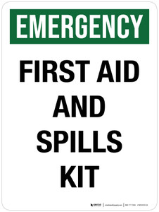 Emergency: First Aid and Spills Kit Portrait - Wall Sign
