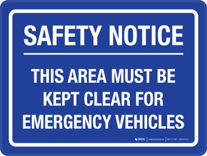 Safety Notice - This Area Must Be Kept Clear For Emergency Vehicles Landscape - Wall Sign