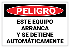 Danger: Equipment Starts and Stops Automatically Spanish Landscape - Label