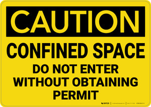 Caution: Confined Space Do Not Enter Without Obtaining Permit - Wall Sign