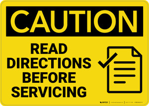 Caution: Read Directions Servicing With Graphic - Wall Sign