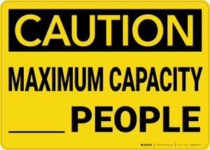 Caution: Maximum Capacity People - Wall Sign