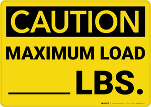 Caution: Maximum Load - Wall Sign