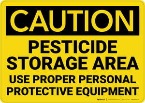 Caution: Pesticide Storage Area use PPE - Wall Sign