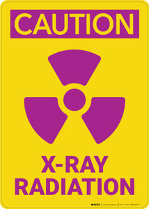 Caution: XRay Radiation - Wall Sign
