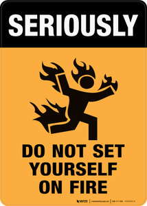 Seriously On Fire Wall Sign Seriously On Fire Wall Sign
