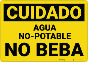 Caution: Non Potable Water Do Not Drink Spanish - Wall Sign