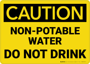Caution: Non Potable Water Do Not Drink - Wall Sign