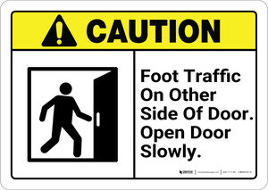 Caution: Foot Traffic On Other Side of Door with Graphic ANSI - Wall Sign