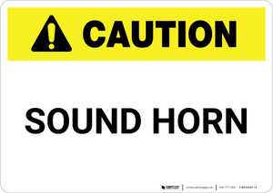 Caution: Sound Horn - Wall Sign