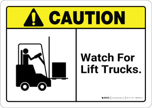 Caution: Watch For Lift Trucks with Graphic ANSI - Wall Sign