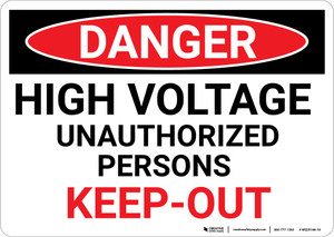 Danger: High Voltage Unauthorized Persons Keep Out Red Text - Wall Sign