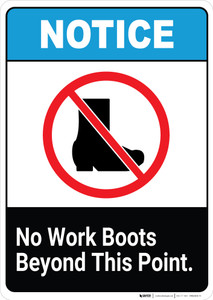 Notice: No Work Boots Beyond This Point - Wall Sign