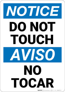 Notice: Do Not Touch No Tocar Bilingual Spanish - Wall Sign