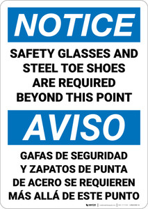 Notice: Safety Glasses Steel Toe Shoes Required Bilingual Spanish - Wall Sign
