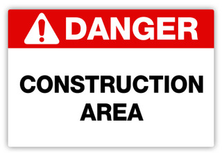 Danger - Construction Area Label