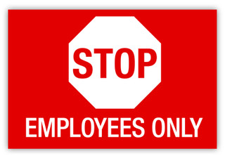 stop employees only label creative safety supply