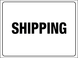 Shipping Area Sign