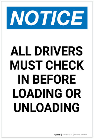 Notice: All Drivers Check in Before Loading Unloading Portrait - Label