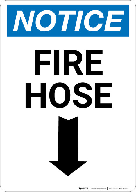 Notice: Fire Hose Arrow Down Potrait - Wall Sign