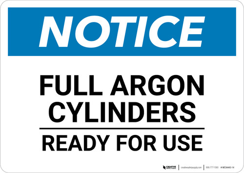 Notice: Full Argon Cylinders Ready For Use - Wall Sign