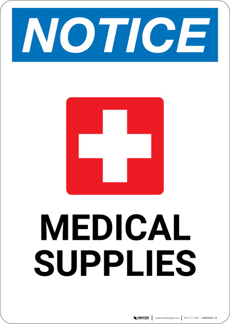 Notice: Medical Supplies Portrait with Health Icon - Wall Sign