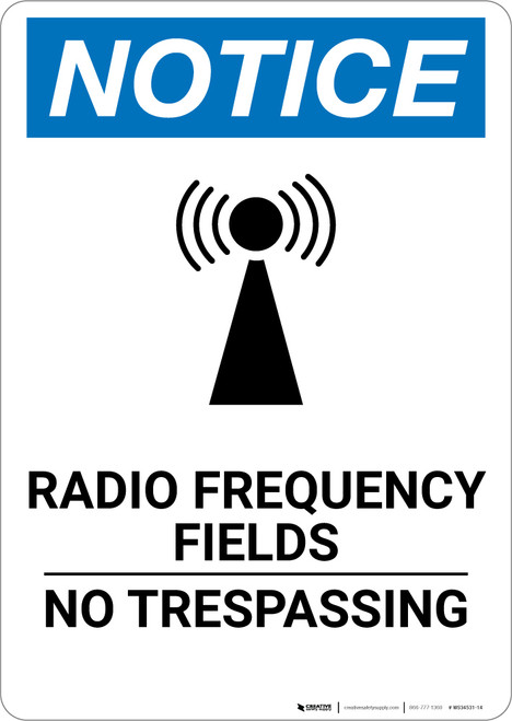 Notice: Radio Frequency Fields No Trespassing with Icon - Wall Sign