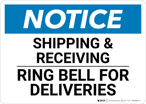 Notice: Shipping and Receiving Ring Bell For Deliveries - Wall Sign