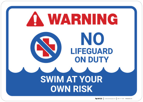Warning: No Lifeguard on Duty with Icon Landscape - Wall Sign