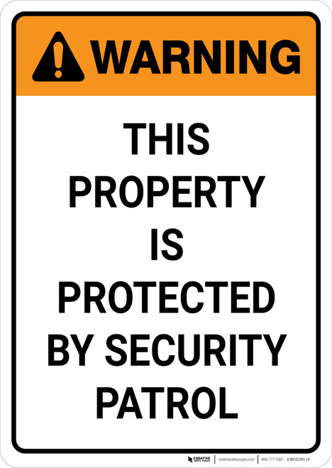 Warning: Property Protected By Security Patrol Portrait - Wall Sign
