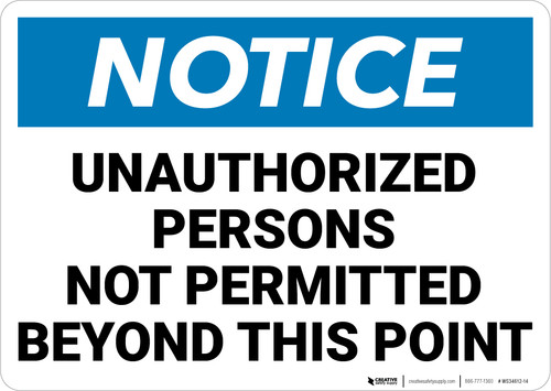 Notice: Admittance Unauthorized Persons Not Permitted Landscape - Wall Sign