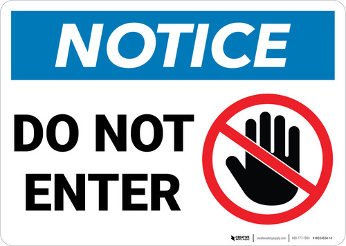 Notice: Do Not Enter Prohibition Icon Landscape - Wall Sign